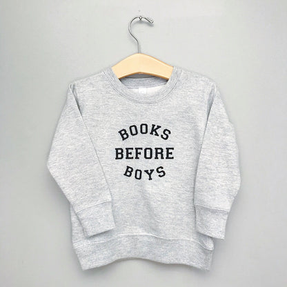 Books Before Boys Sweatshirt