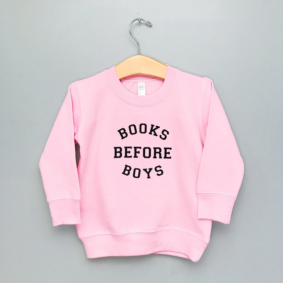 Books Before Boys Sweatshirt