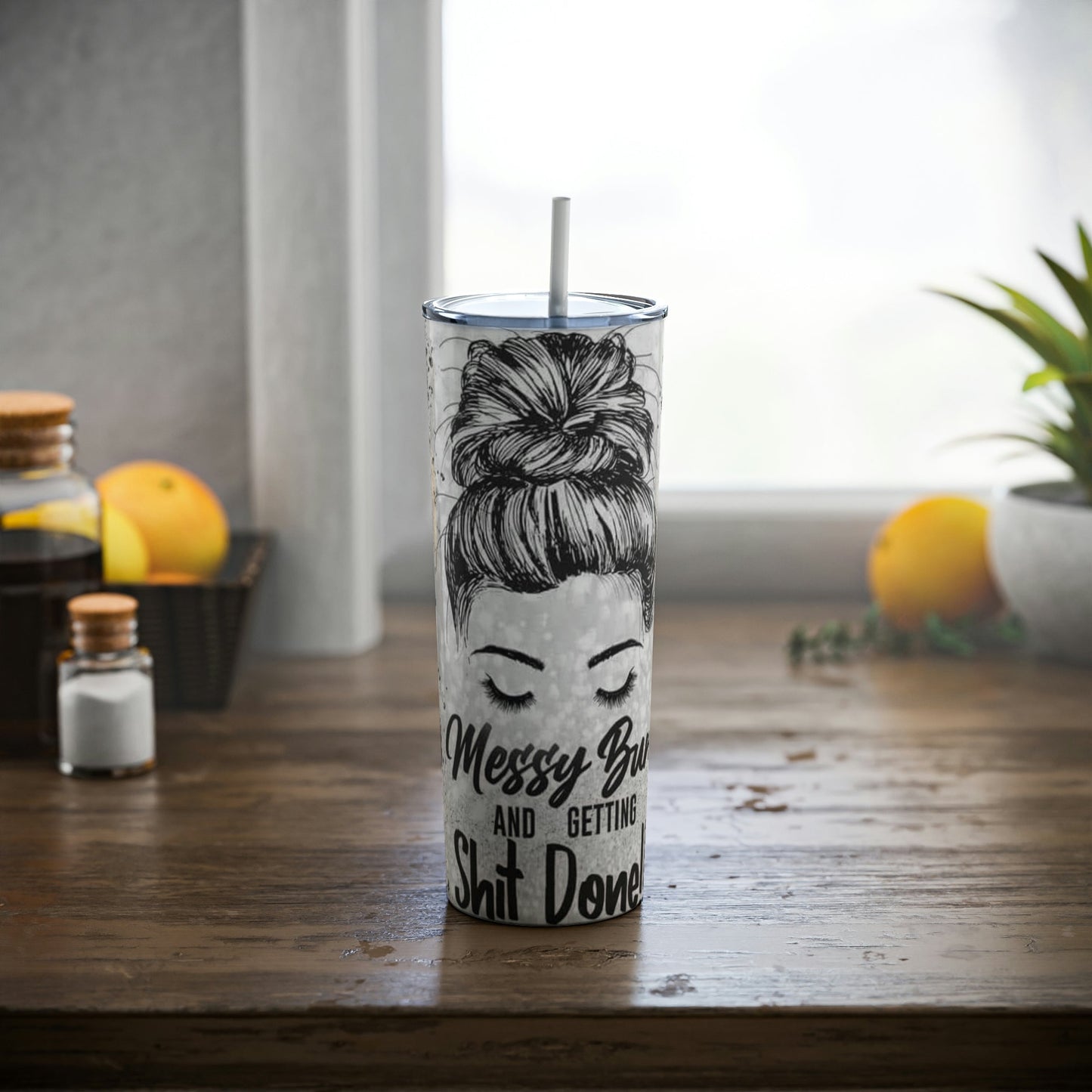 Messy Bun Skinny Tumbler 20oz