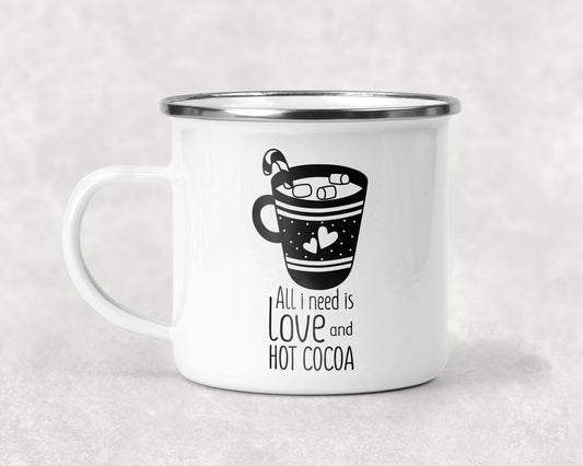 All I Need is Love and Hot Cocoa (with Candy Cane) Mug