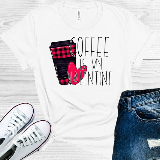 Coffee is My Valentine Graphic Tee