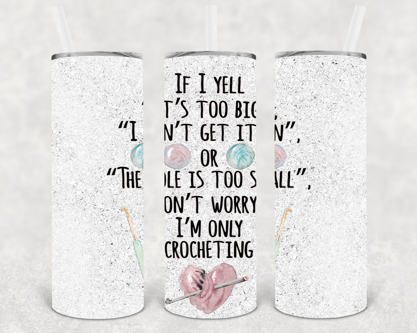 I'm Only Crocheting 20 oz Skinny Tumbler