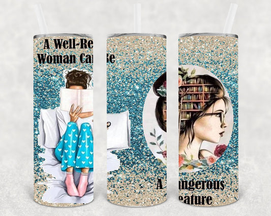 A Well Read Woman Can Be a Dangerous Creature 20 oz Skinny Tumbler