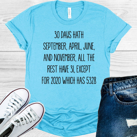 30 Days Hath September ... Graphic Tee