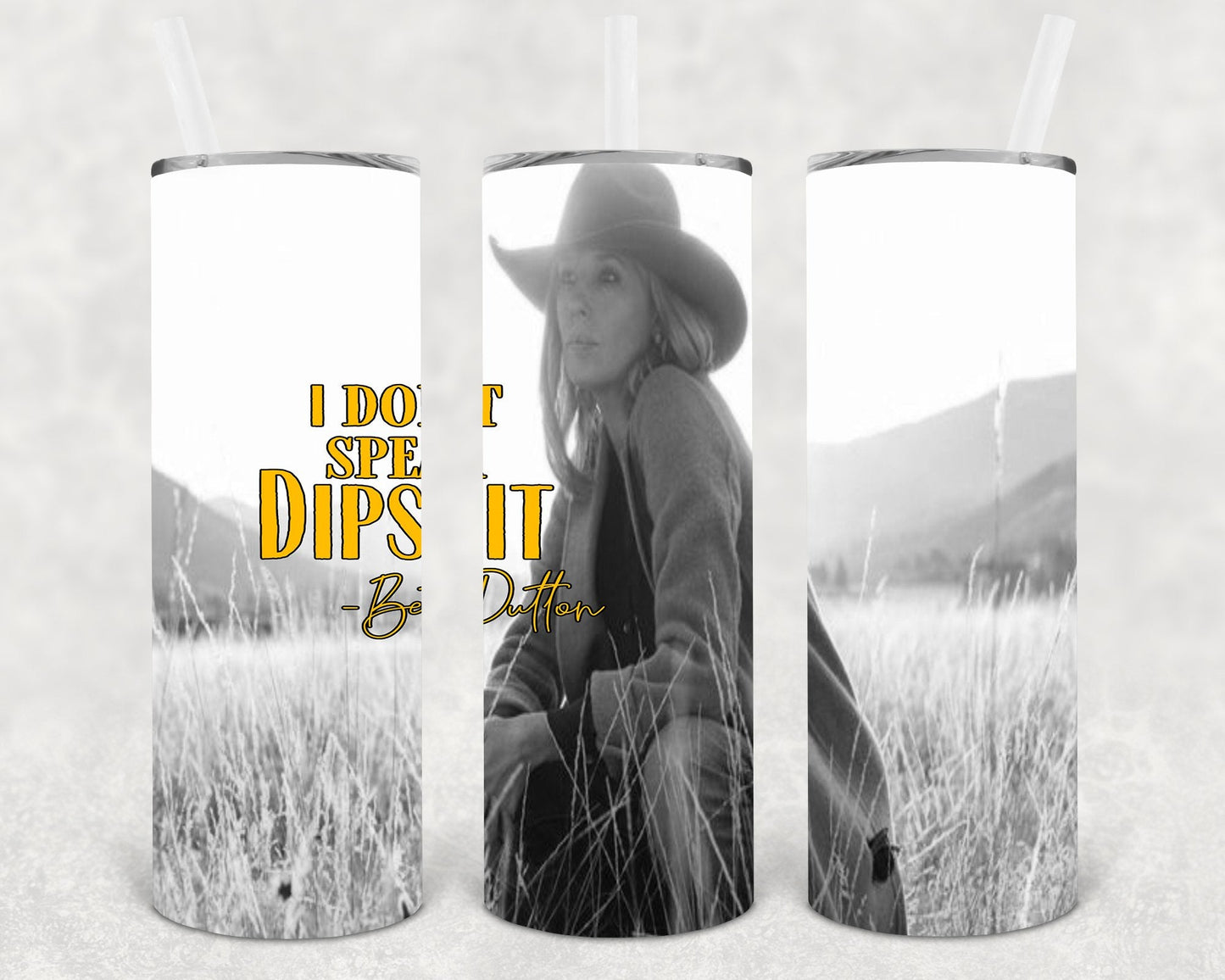 I Don't Speak Dipshit 20 oz Skinny Tumbler