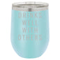 Drinks Well with Others 12 oz Polar Camel Wine Tumbler