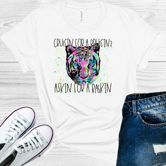 Cruisin For a Bruisin? Pshhh Askin for a Baskin Graphic Tee