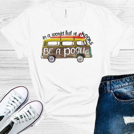 Outer Banks: In a World Full of Kooks Be a Pogue Graphic Tee
