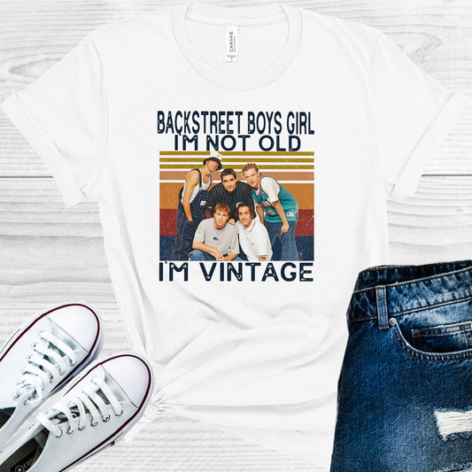 Backstreet Boys Girl I'm Not Old I'm Vintage Graphic Tee