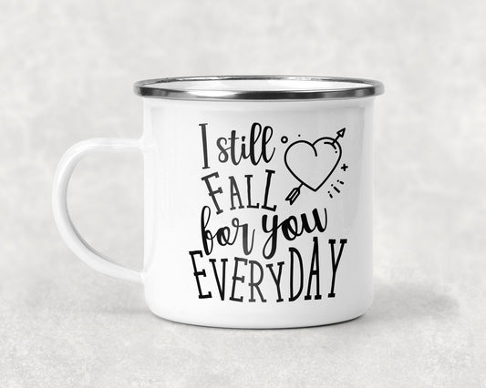 I Still Fall for You Every Day Mug
