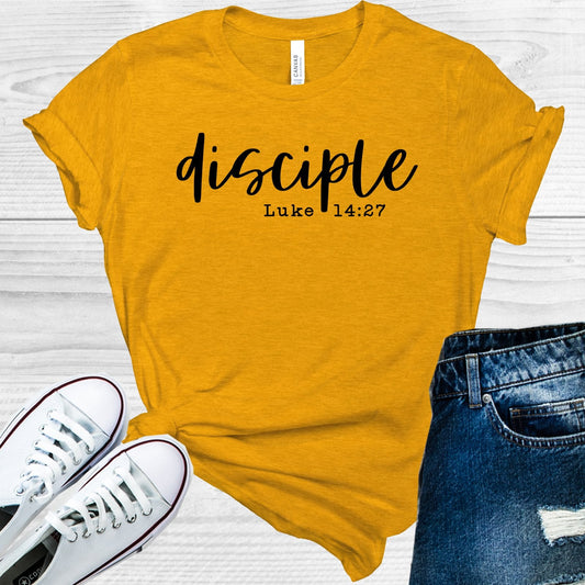 Disciple Luke 14:27 Graphic Tee