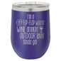 I'm a Flip Flop Wearin' Wine Drinkin' Outdoor Lovin' Kind of Gal 12 oz Polar Camel Wine Tumbler