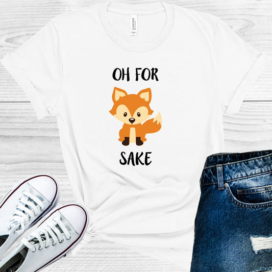 Oh For Fox Sake Graphic Tee