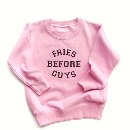 Fries Before Guys Pink Sweatshirt for Girls
