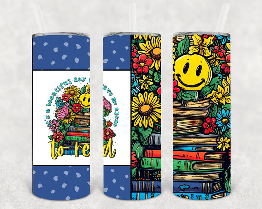 It's a Beautiful Day to Leave Me Alone 20 oz Skinny Tumbler