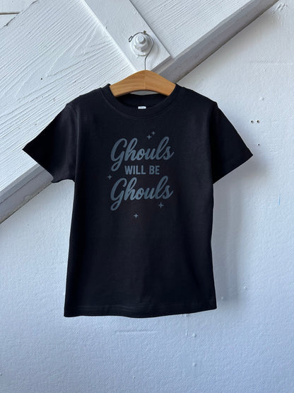 Ghouls Will Be Ghouls, Black Halloween Tee