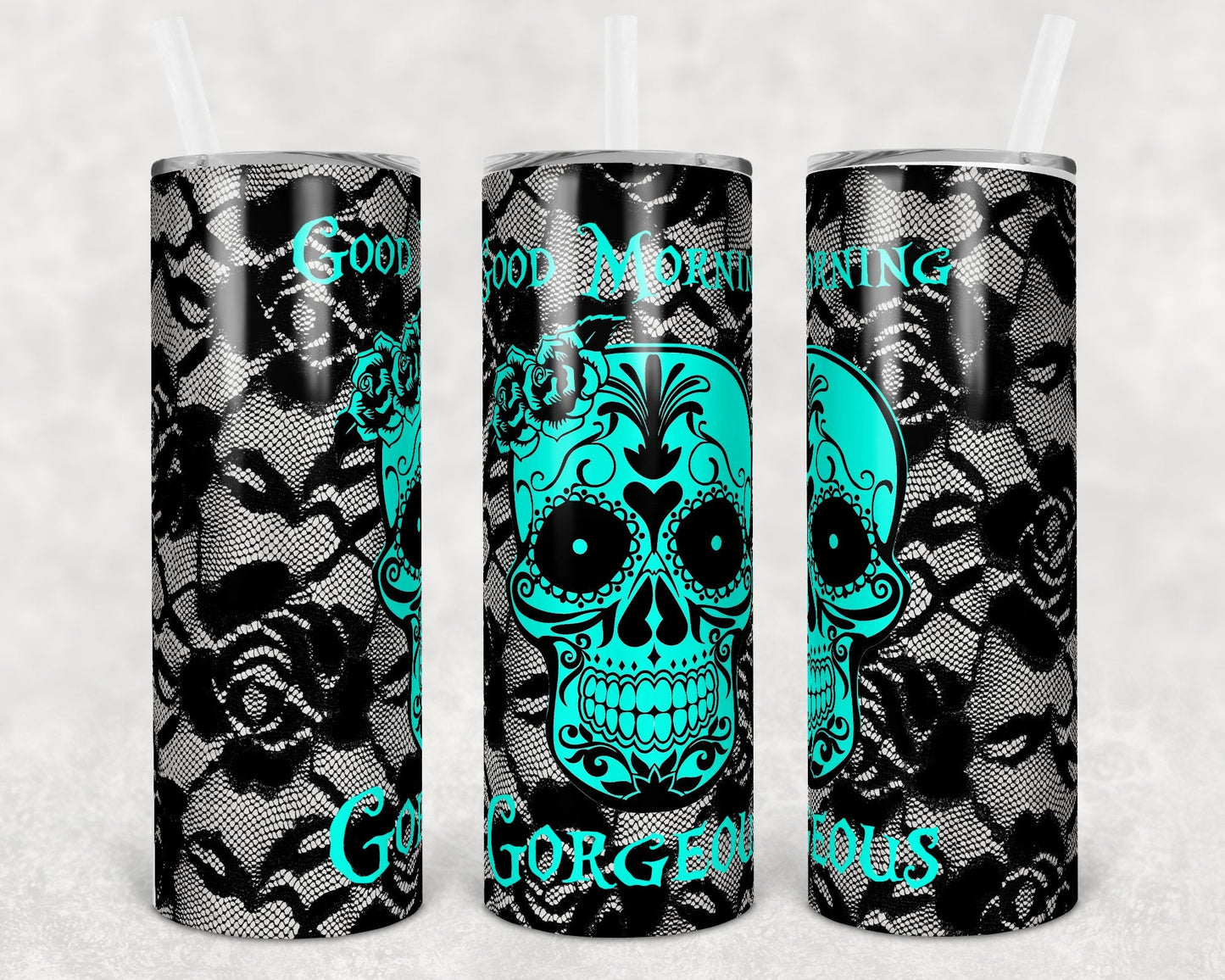 Good Morning Gorgeous 20 oz Skinny Tumbler