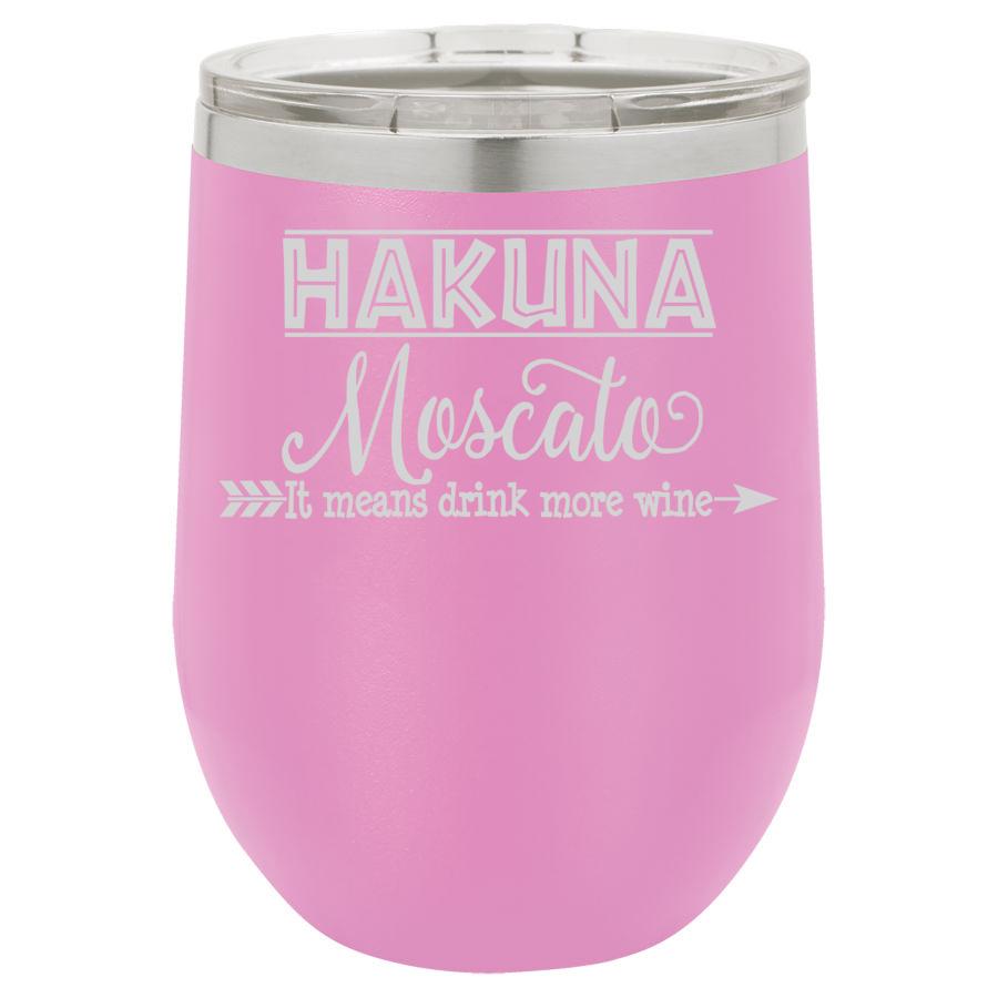 Hakuna Moscato 12 oz Polar Camel Wine Tumbler
