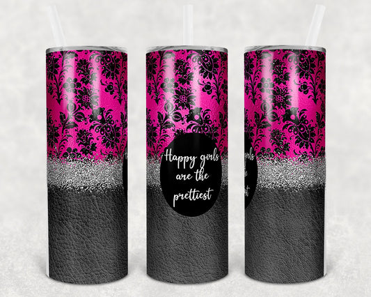 Happy Girls are the Prettiest 20 oz Skinny Tumbler