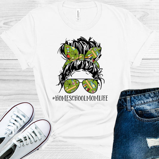 Homeschool Mom Life #homeschoolmomlife Graphic Tee