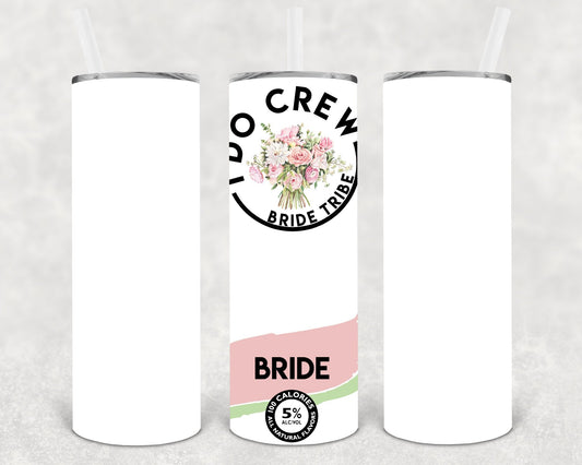 I Do Crew Bride 20 oz Skinny Tumbler