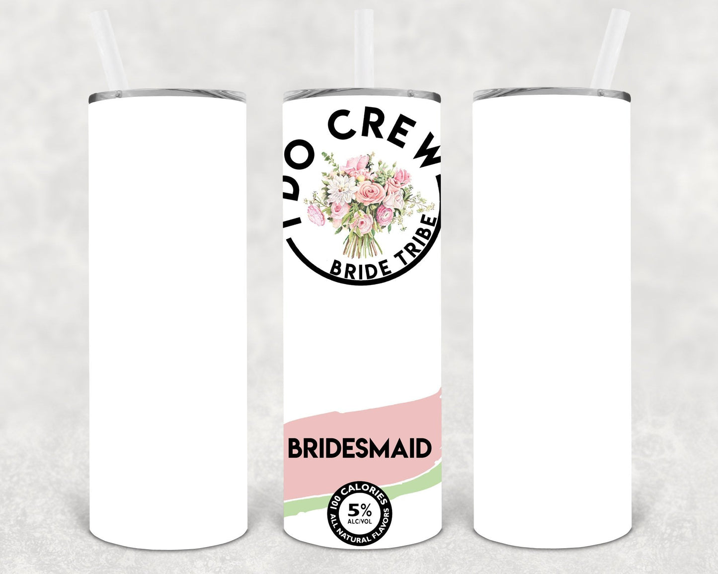 I Do Crew Bridesmaid 20 oz Skinny Tumbler