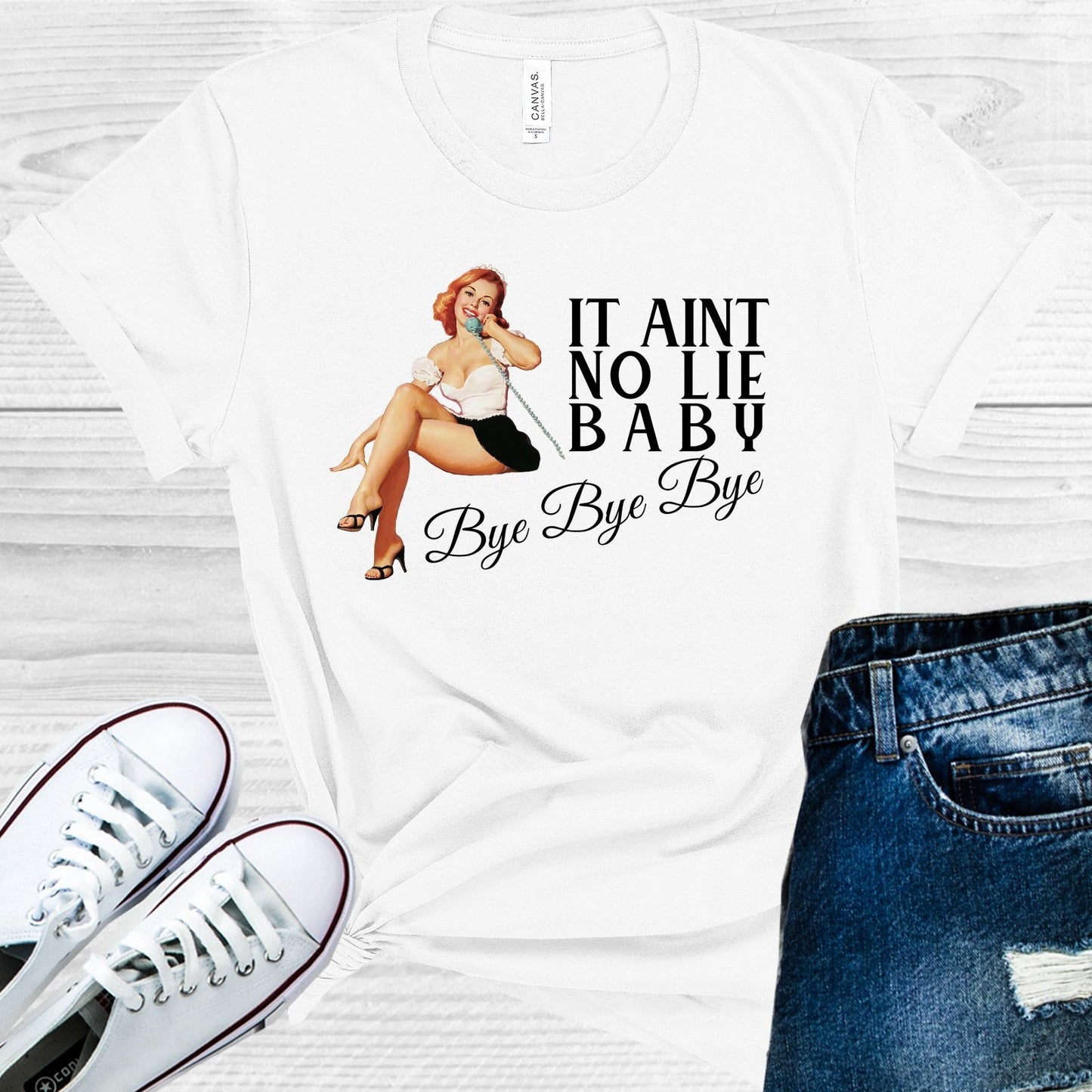 It Ain't No Lie Baby Bye Bye Bye Graphic Tee