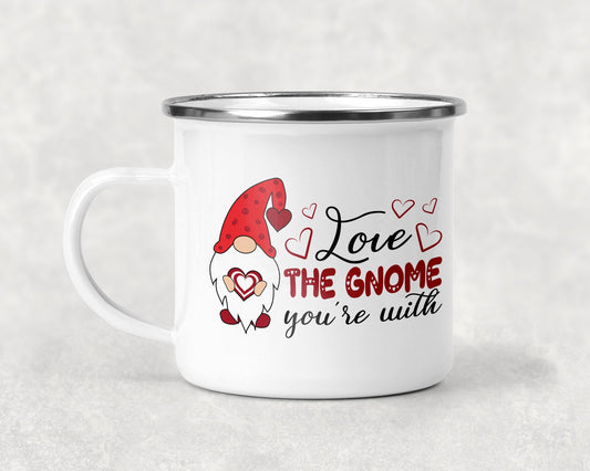 Love the Gnome You're With Mug