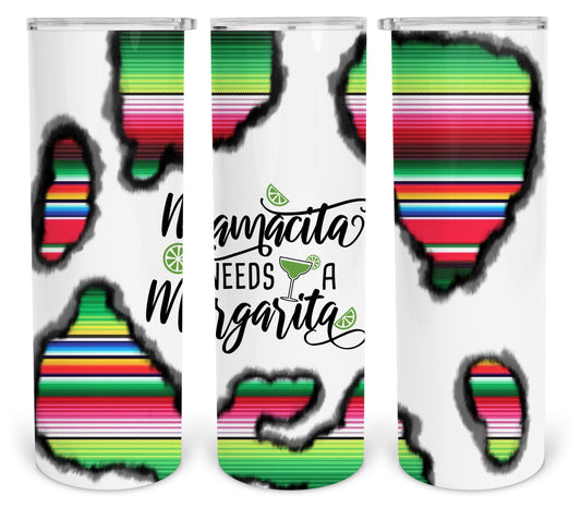 Mamacita Needs a Margarita 20 oz Skinny Tumbler