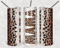 Leopard Mama 20 oz Skinny Tumbler