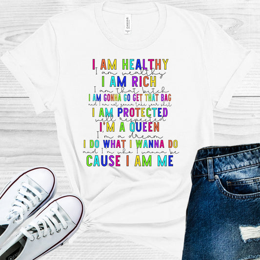Cause I am Me Graphic Tee