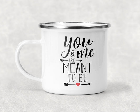 You & Me Are Meant to Be Mug