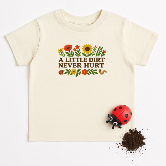 Natural, A Little Dirt Never Hurt Kids Gardening Tee