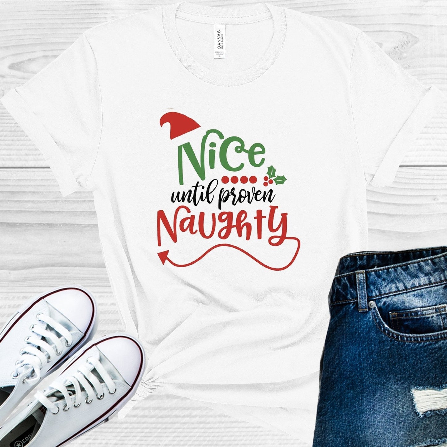 Nice Until Proven Naughty Graphic Tee