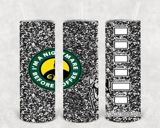 I'm a Nightmare Before Coffee 20 oz Skinny Tumbler