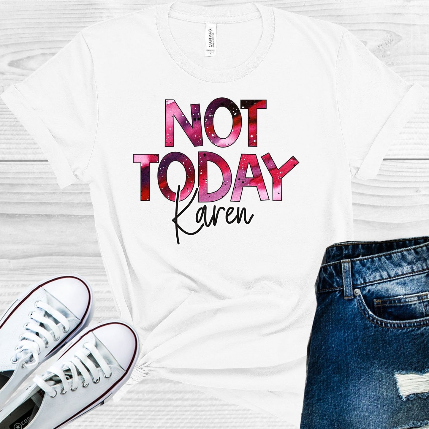 Not Today Karen Graphic Tee