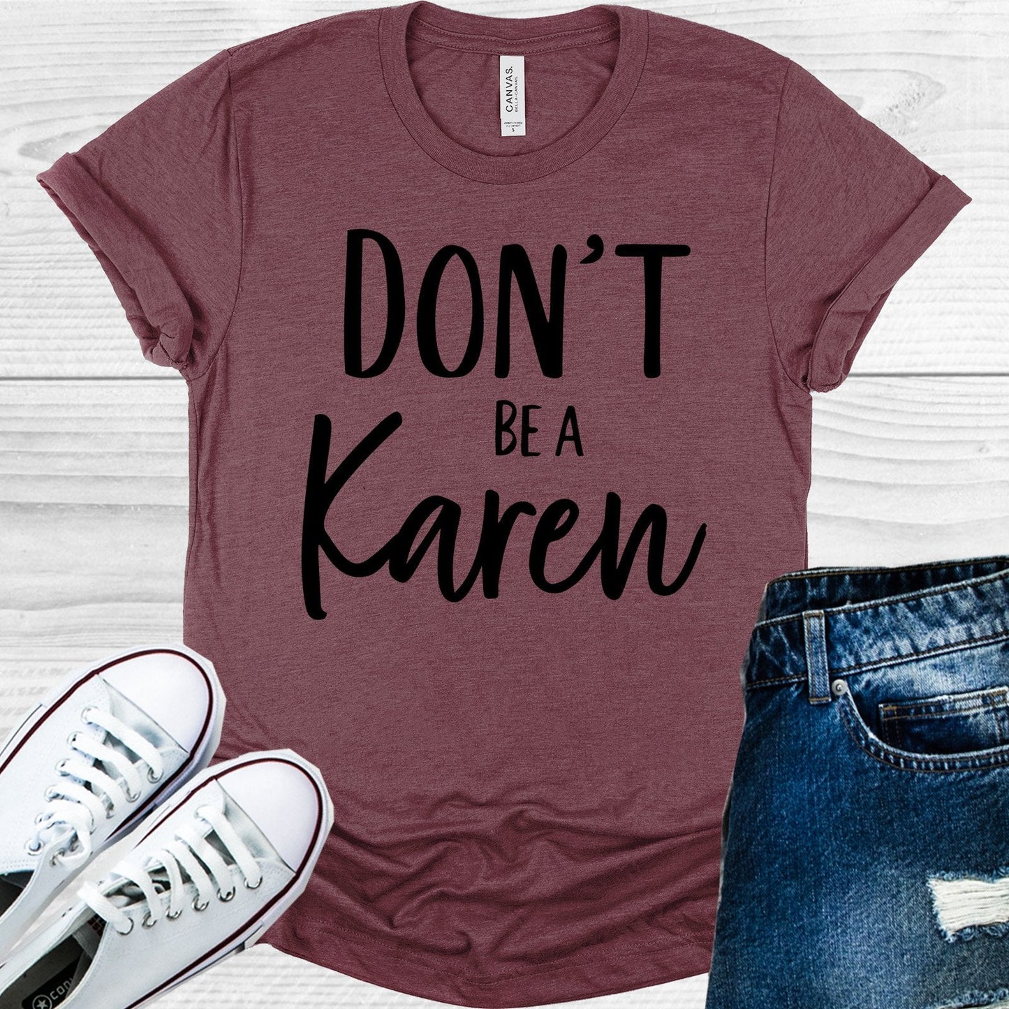 Don't Be a Karen Graphic Tee