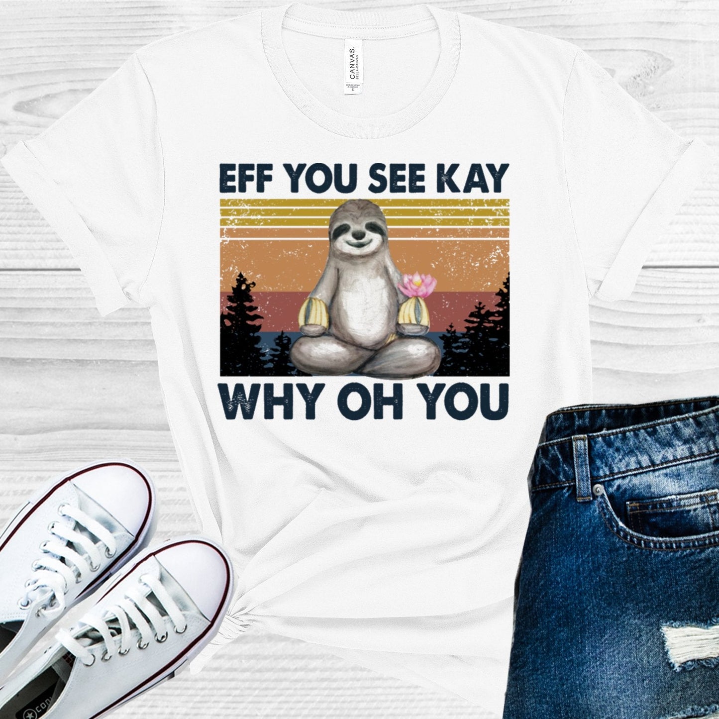 Eff You See Kay Why Oh You Graphic Tee