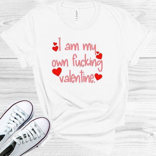 I Am My Own F***ing Valentine Graphic Tee