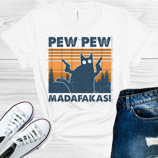 Pew Pew Madafakas Graphic Tee