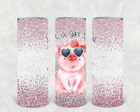 Just a Girl That Loves Pigs 20 oz Skinny Tumbler