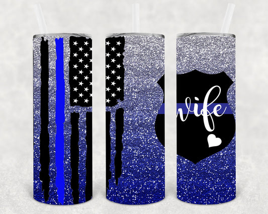 Police Wife 20 oz Skinny Tumbler