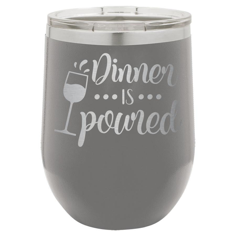 Dinner is Poured 12 oz Polar Camel Wine Tumbler