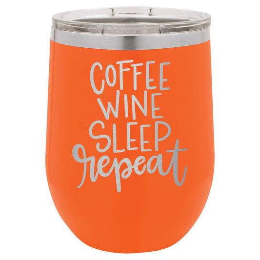 Coffee Wine Sleep Repeat 12 oz Polar Camel Wine Tumbler