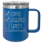 Coffee Leggings Sanity #motherhood 15 oz Polar Camel Coffee Mug with Sliding Lid