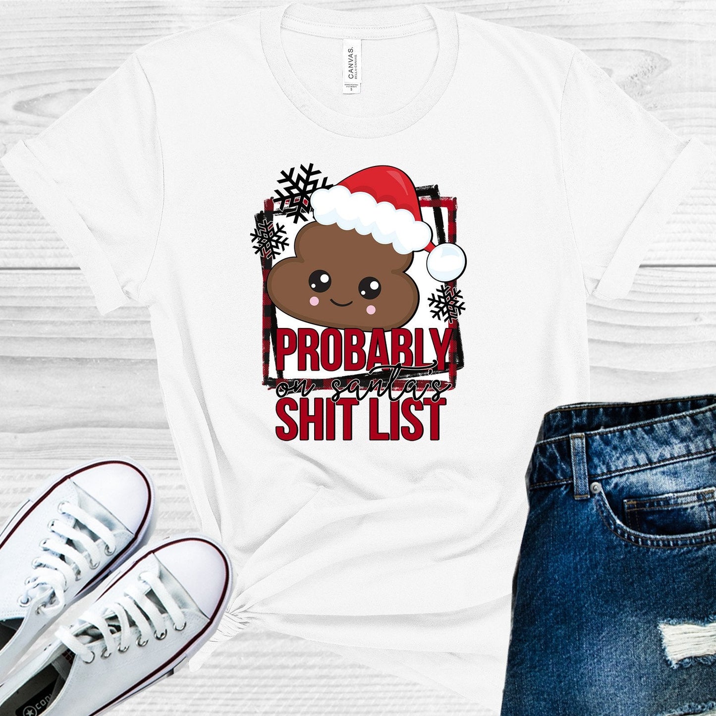 Probably on Santa's S*** List Graphic Tee