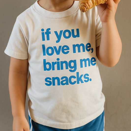 If you love me, bring me snacks graphic tshirt for kids and adults