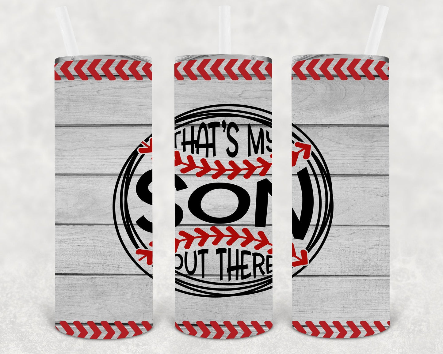 That's My Son Out There 20 oz Skinny Tumbler