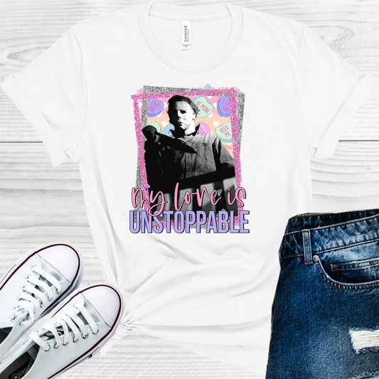 My Love is Unstoppable Graphic Tee