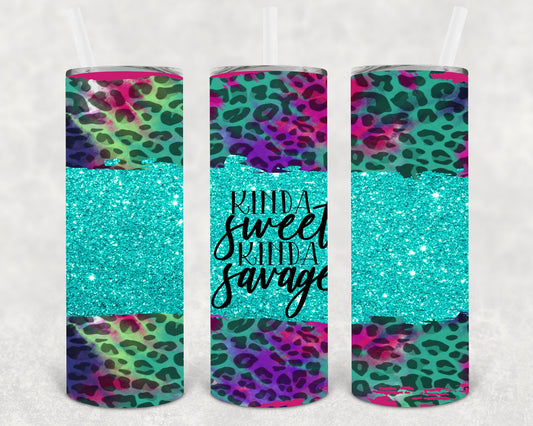 Kinda Sweet Kinda Savage 20 oz Skinny Tumbler